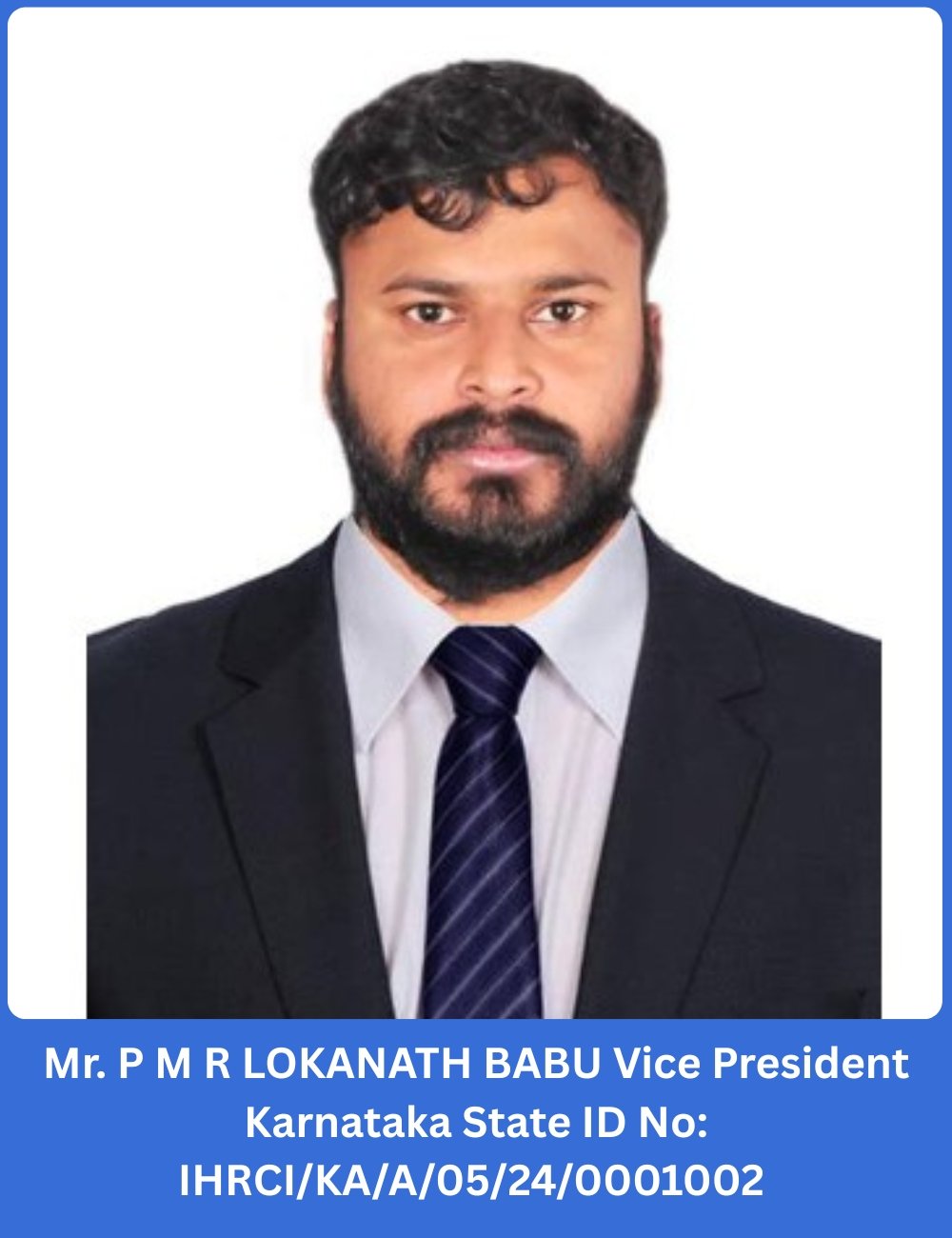 Mr. P M R Lokanath Babu