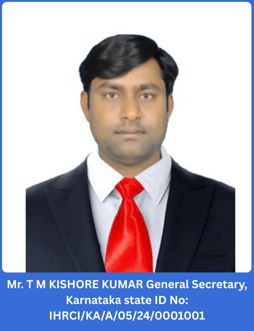 Mr. T M Kishore Kumar